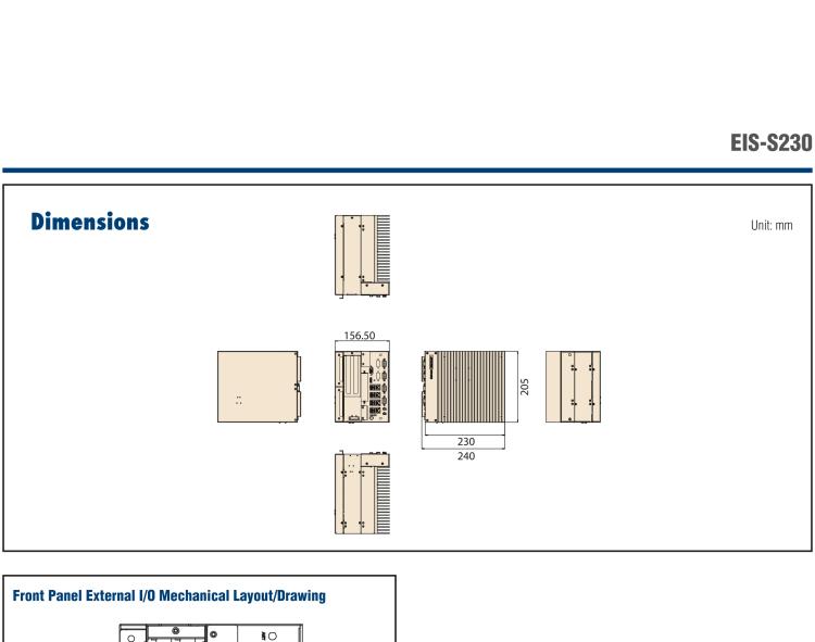 研華EIS-S230 研華 EIS-S230，邊緣計算系統服務器，支持Intel 第六代、第七代處理器，可選i3/i5/i7 Xeon CPU，DDR4 最高32GB，最多可支持4 x 2.5寸硬盤，具備豐富擴展接口 4 x LAN，4 x COM，8 x USB，2 x PCIE。產品生命周期長，穩定可靠。
