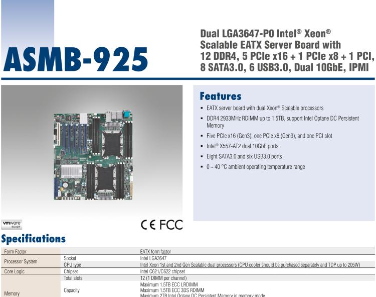 研華ASMB-925 雙路 LGA3647-P0 Intel? Xeon? Scalable EATX 服務器主板，帶12個 DDR4，5個 PCIe x16 + 1個 PCIe x8 + 1 個PCI, 8個 SATA3, 6 個USB3.0, Dual 10GbE, IPMI